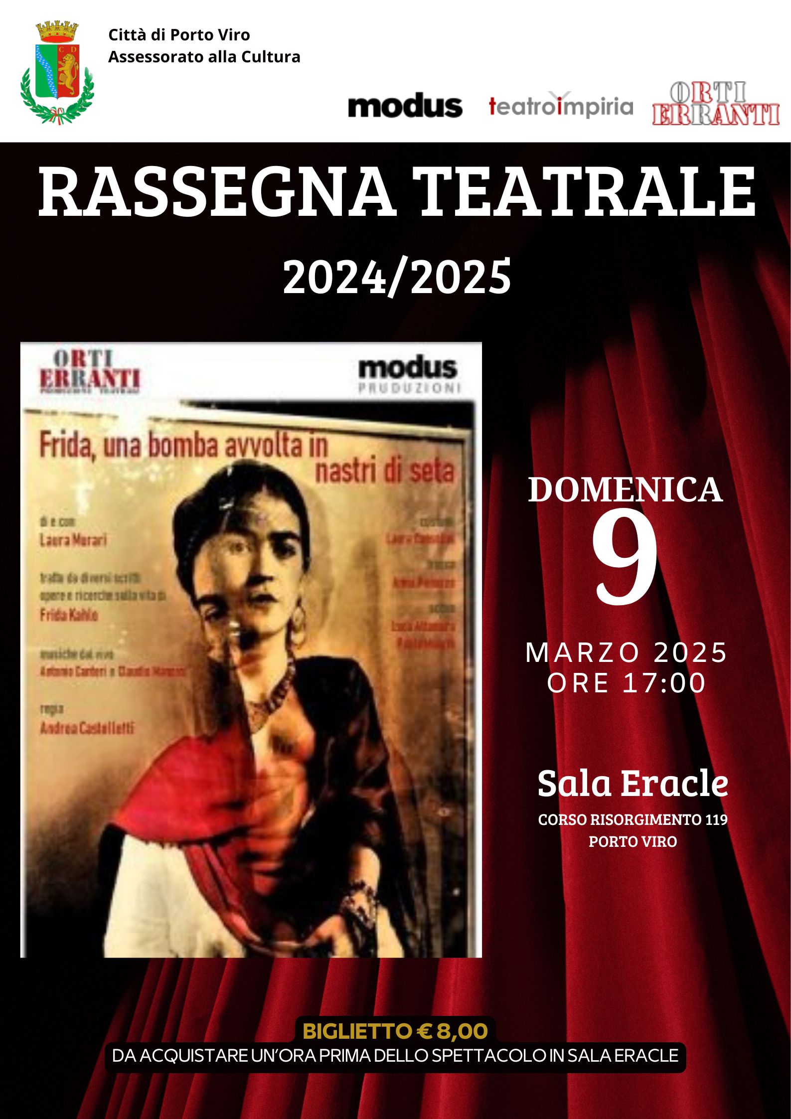 Manifesto della rassegna teatrale 2024/2025 a Porto Viro, spettacolo su Frida Kahlo, 9 marzo, Sala Eracle.