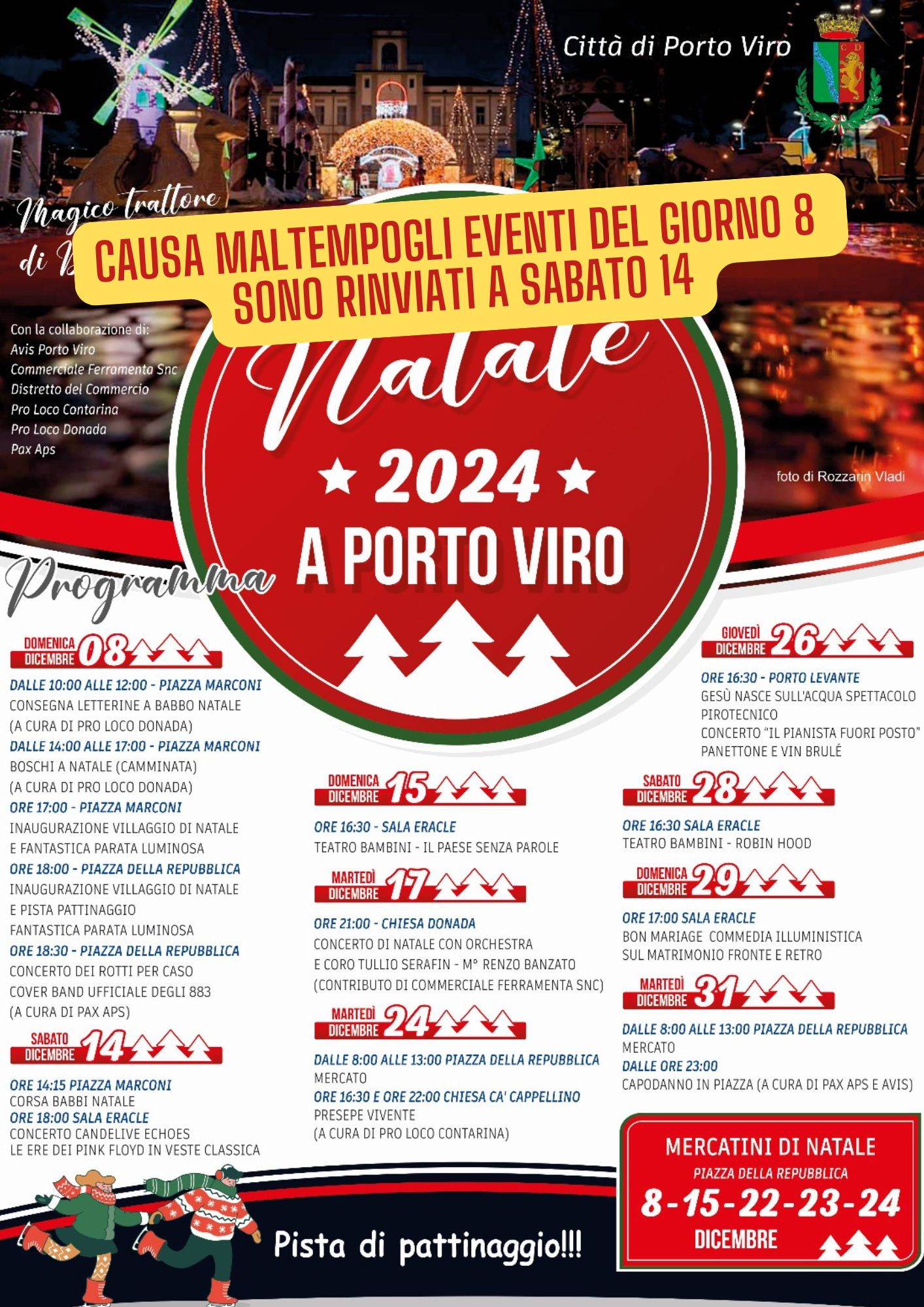 Programma eventi natalizi a Porto Viro rinviati per maltempo al 14 dicembre. Dettagli su date e attività festive.